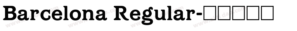 Barcelona Regular字体转换